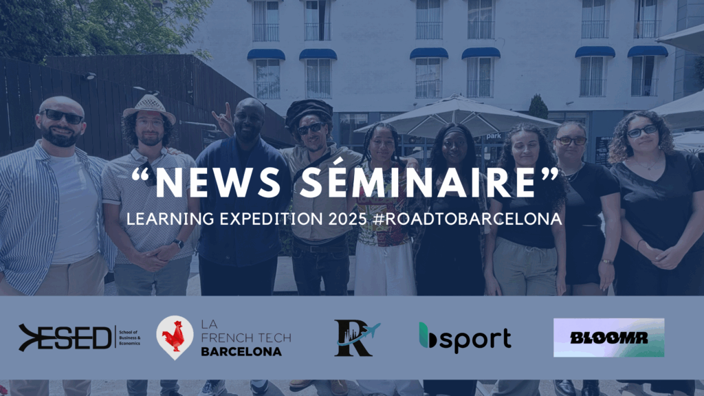 séminaire à barcelone 2025 pour les étudiants en alternance de l'école ESED